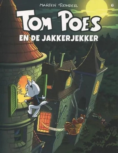 Tom Poes 6 En de Jakkerjekker