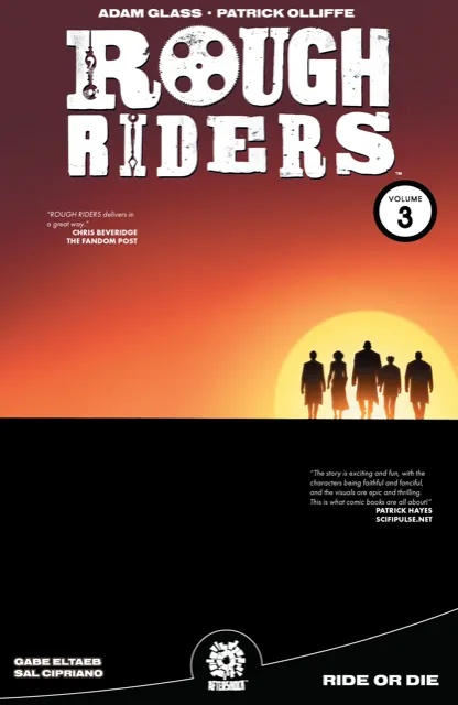 ROUGH RIDERS 3 RIDE OR DIE