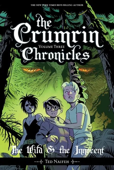CRUMRIN CHRONICLES 3 THE WILD & THE INNOCENT