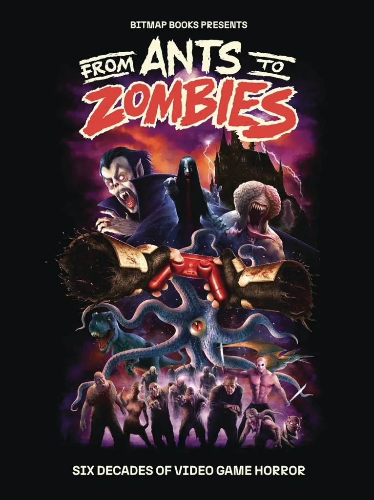 FROM ANTS TO ZOMBIES SIX DECADES OF VIDEO GAME HORROR