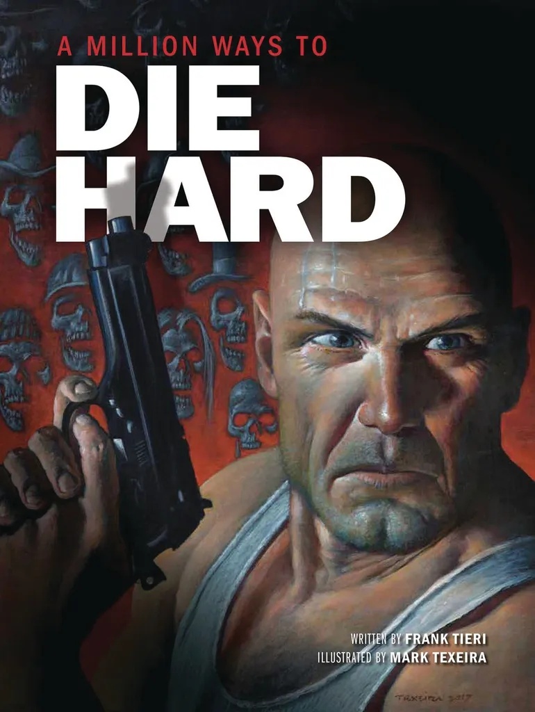 A MILLION WAYS TO DIE HARD