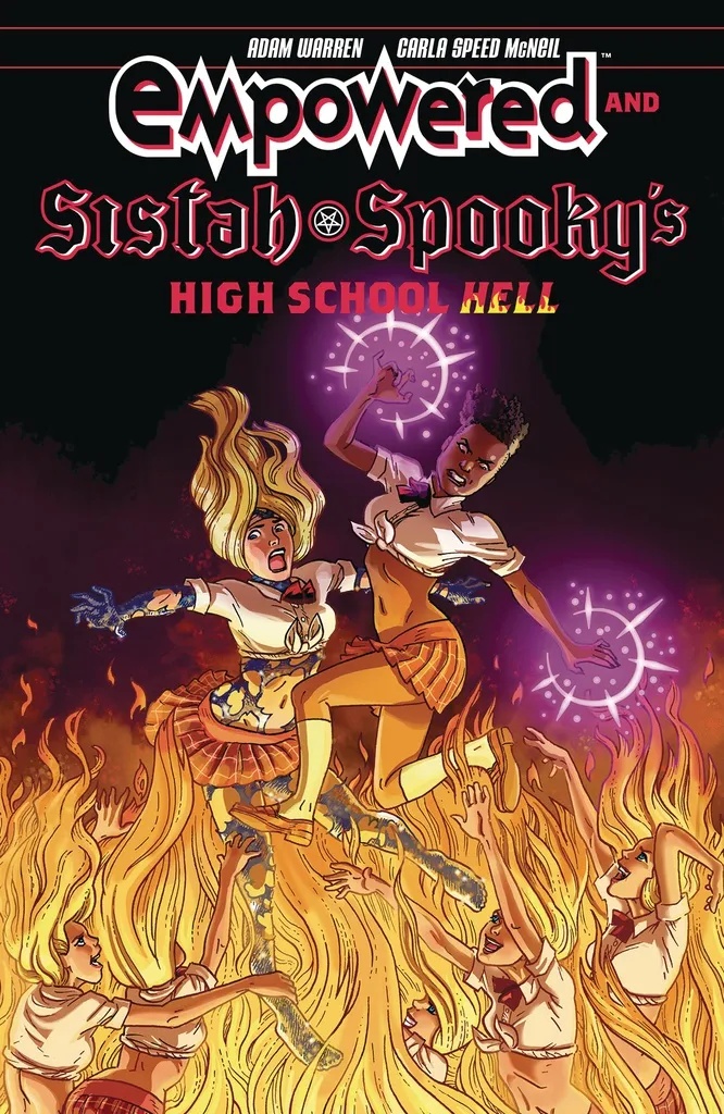 EMPOWERED & SISTAH SPOOKYS HIGH SCHOOL HELL