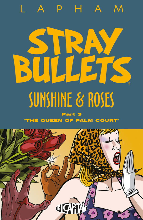 STRAY BULLETS SUNSHINE & ROSES 3