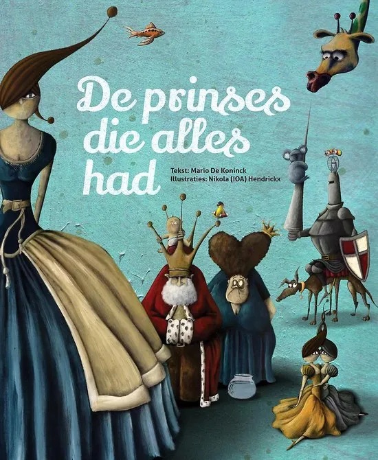 Prinses die alles had