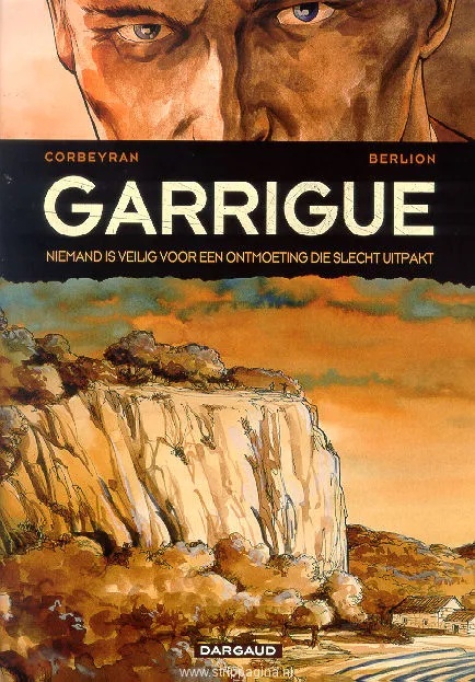 Garrigue 1 Niemand is veilig voor een ontmoeting die slecht uitpakt 1