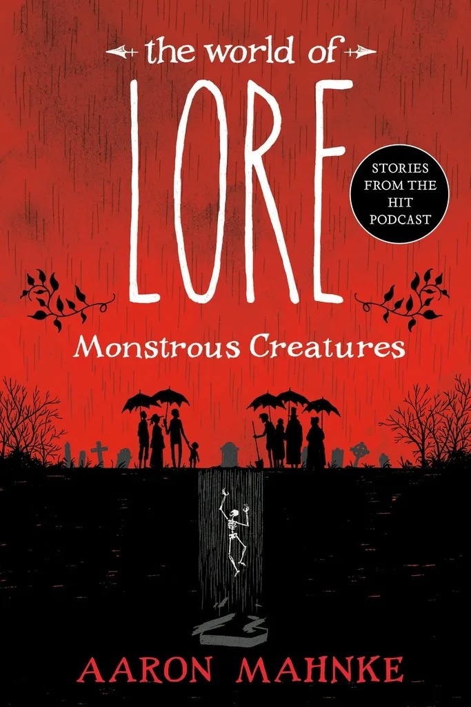 WORLD OF LORE MONSTROUS CREATURES