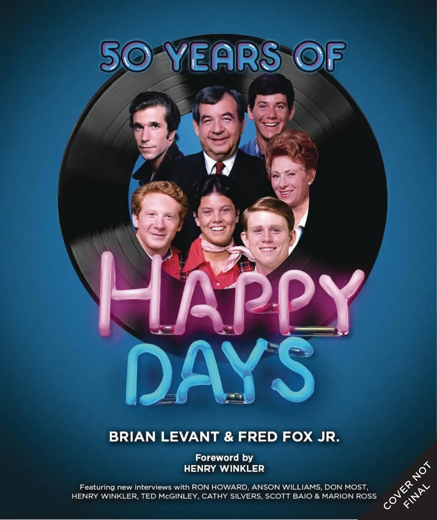50 YEARS OF HAPPY DAYS VISUAL HIST AMERICAN TV CLASSIC