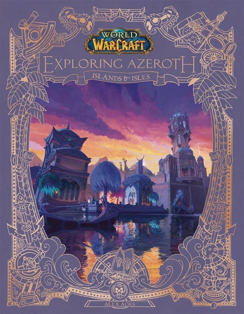 WORLD OF WARCRAFT EXPLORING AZEROTH ISLANDS & ISLES