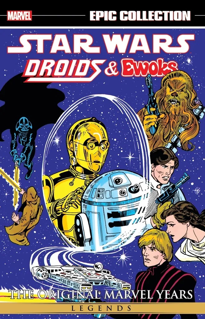 STAR WARS LEGENDS EPIC COLLECT ORIGINAL MARVEL YEARS - DROIDS & EWOKS