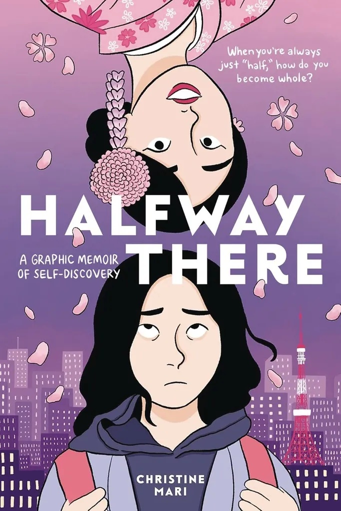 HALFWAY THERE GRAPHIC MEMOIR OF SELF DISCOVERY