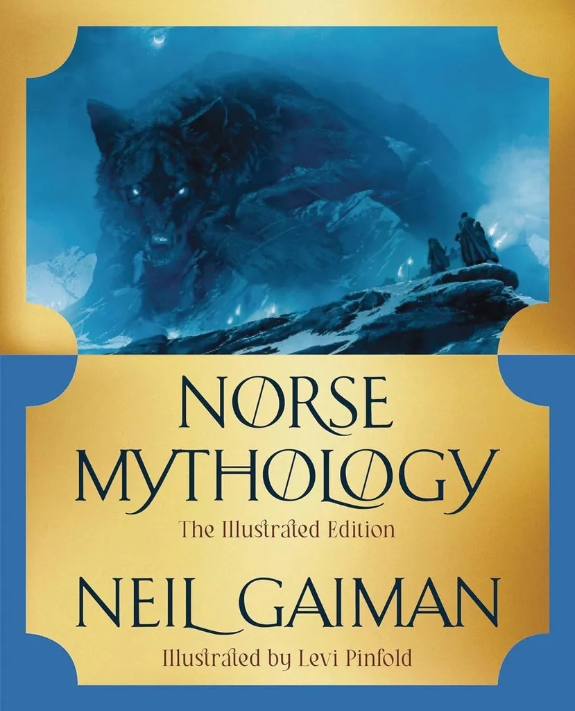 NEIL GAIMAN NORSE MYTHOLOGY ILLUST ED