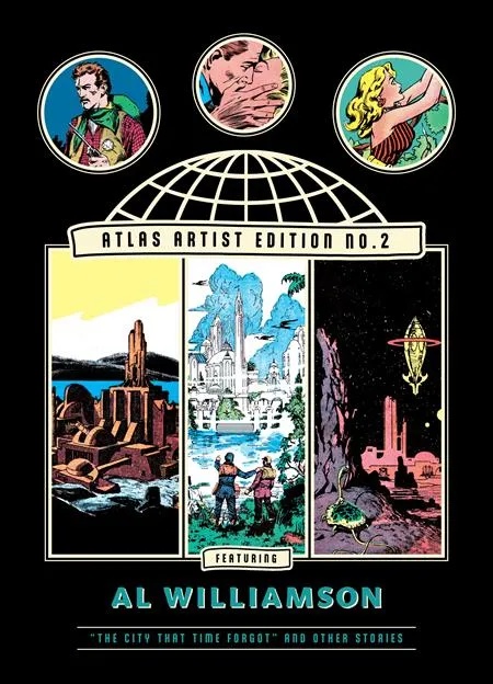 ATLAS ARTIST EDITION 2 AL WILLIAMSON THE CITY THAT TIME FORGOT AND OTHER STORIES (MR)