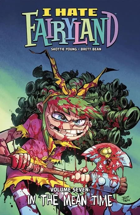 I HATE FAIRYLAND 7 IN THE MEAN TIME (MR)