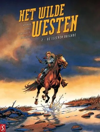 Wilde Westen 2 De Ijzeren Brigade