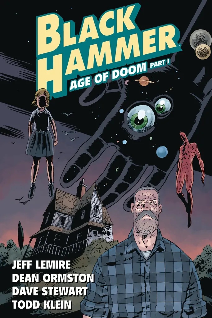 BLACK HAMMER 3 AGE OF DOOM PART I