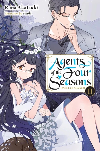 AGENTS OF THE FOUR SEASONS LIGHT NOVEL 4 Dance of Summer - Part 2