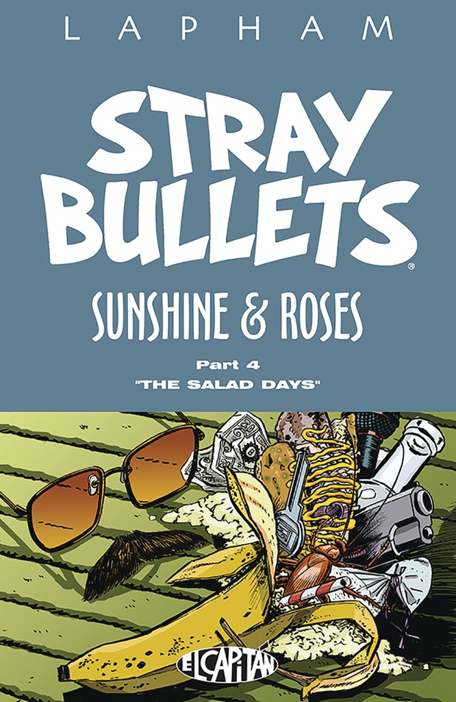 STRAY BULLETS SUNSHINE & ROSES 4