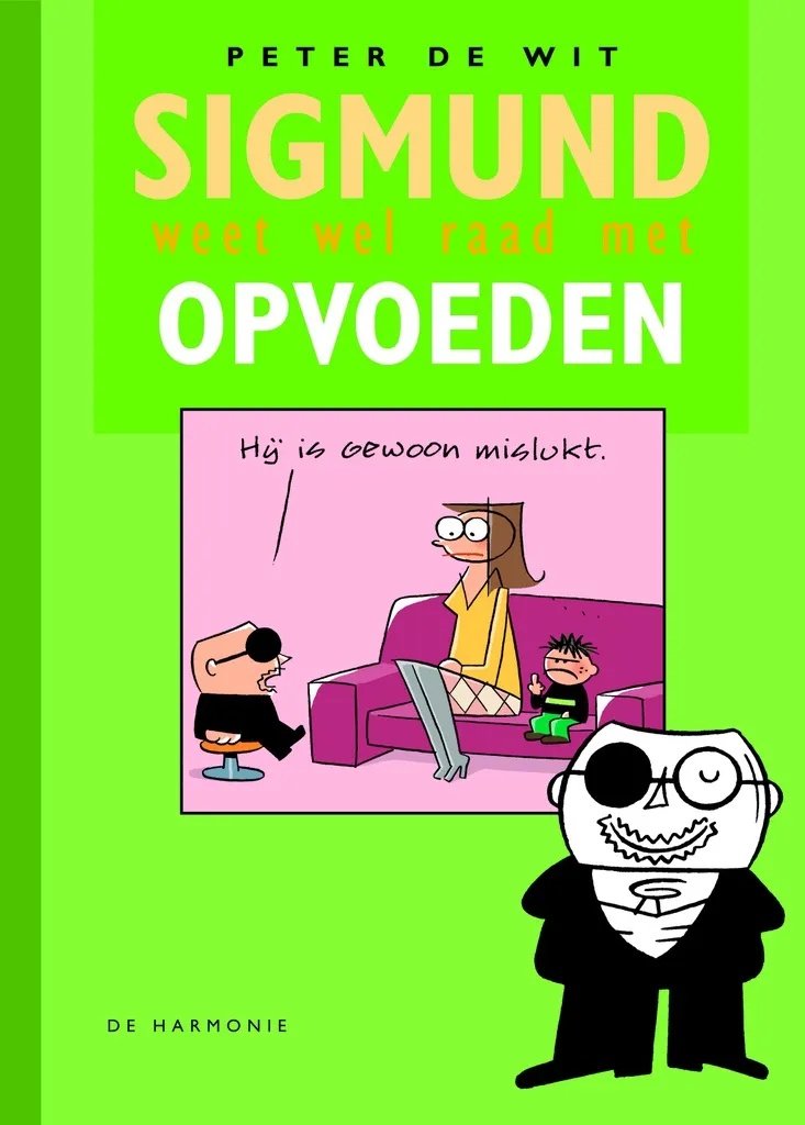 Sigmund weet wel raad met opvoeden