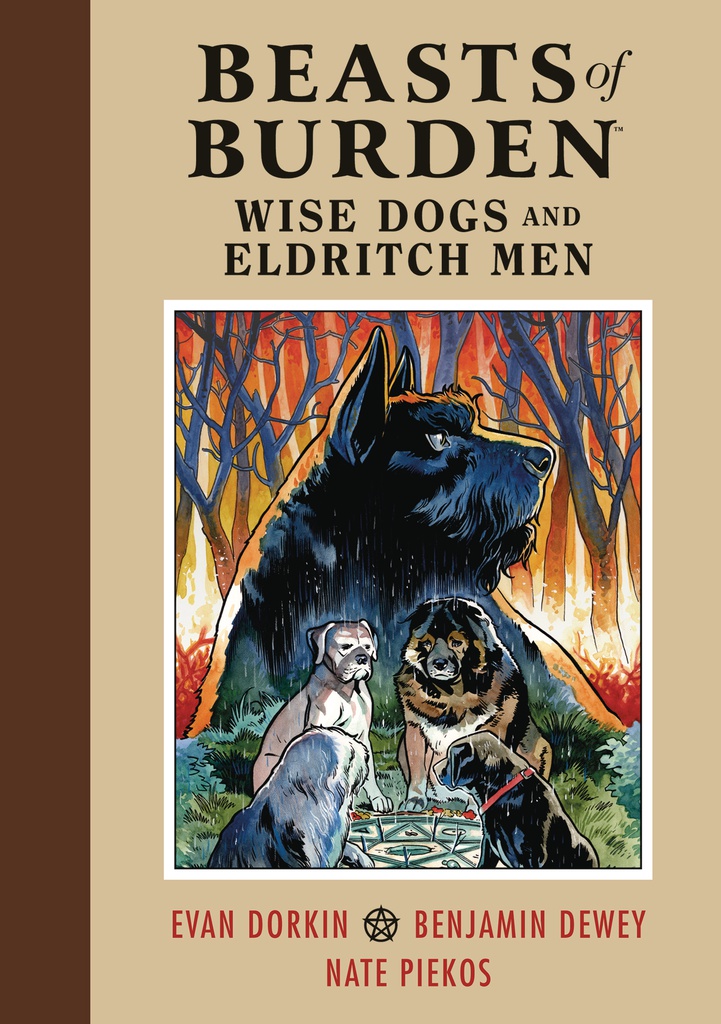BEASTS OF BURDEN WISE DOGS & ELDRITCH MEN
