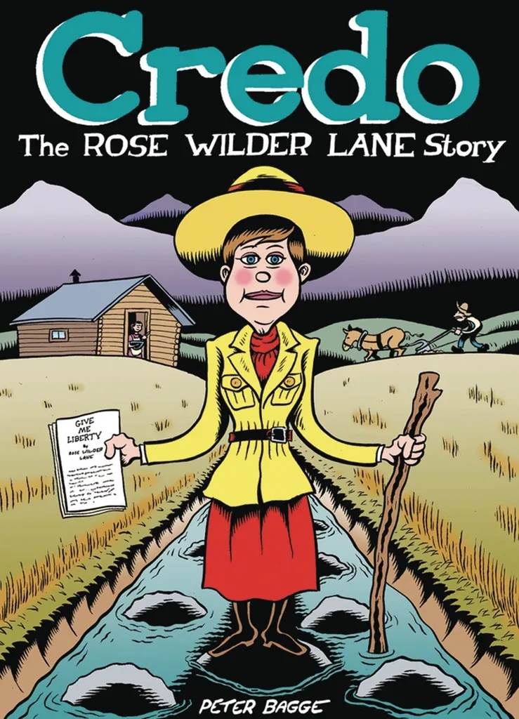 CREDO ROSE WILDER LANE STORY