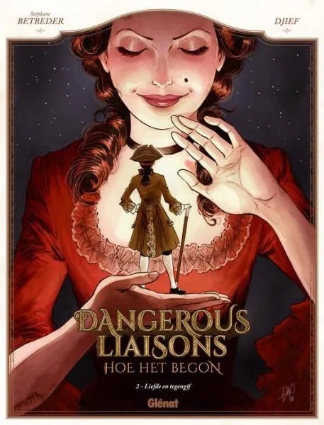 Dangerous Liaisons - Hoe Het Begon 2 Liefde en tegengif