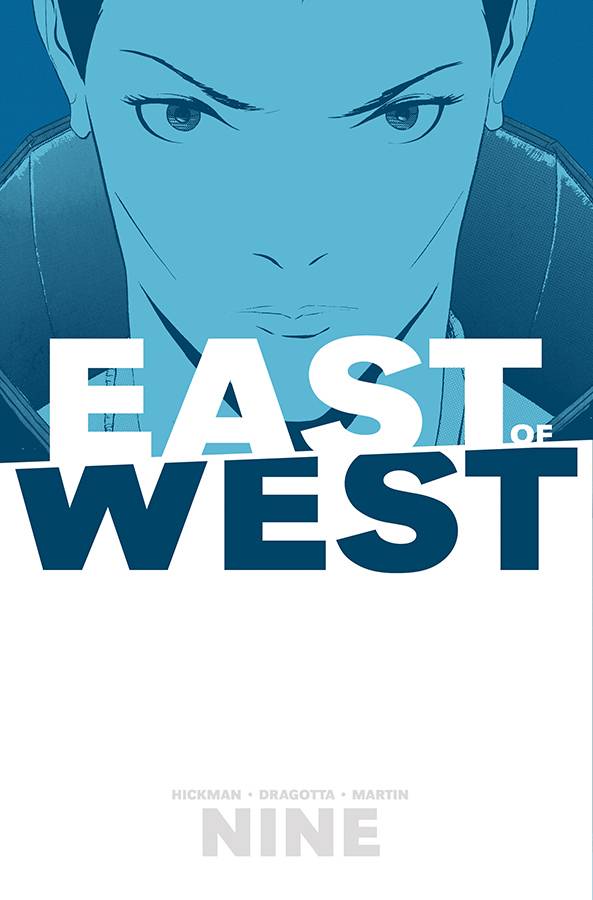 EAST OF WEST 9