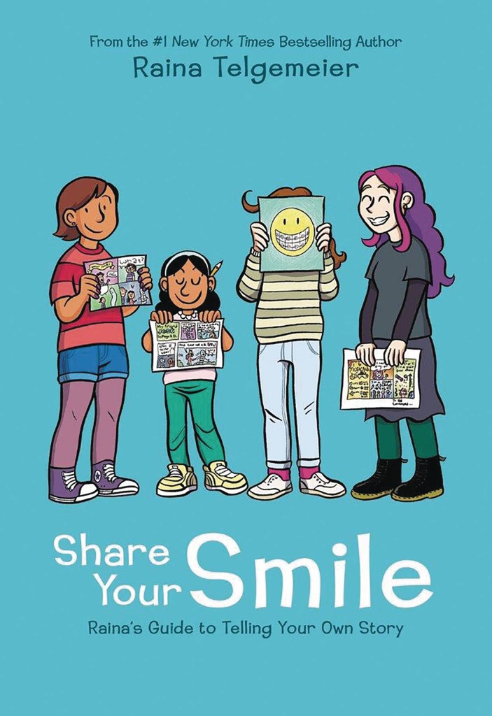 SHARE YOUR SMILE RAINAS GUIDE TO TELLING YOUR OWN STORY