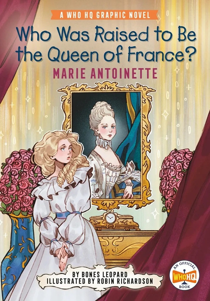 WHO WAS RAISED TO BE QUEEN MARIE ANTOINETTE