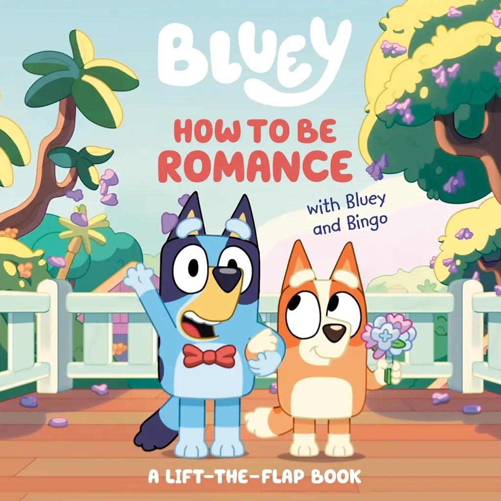 HOW TO BE ROMANCE BLUEY & BINGO