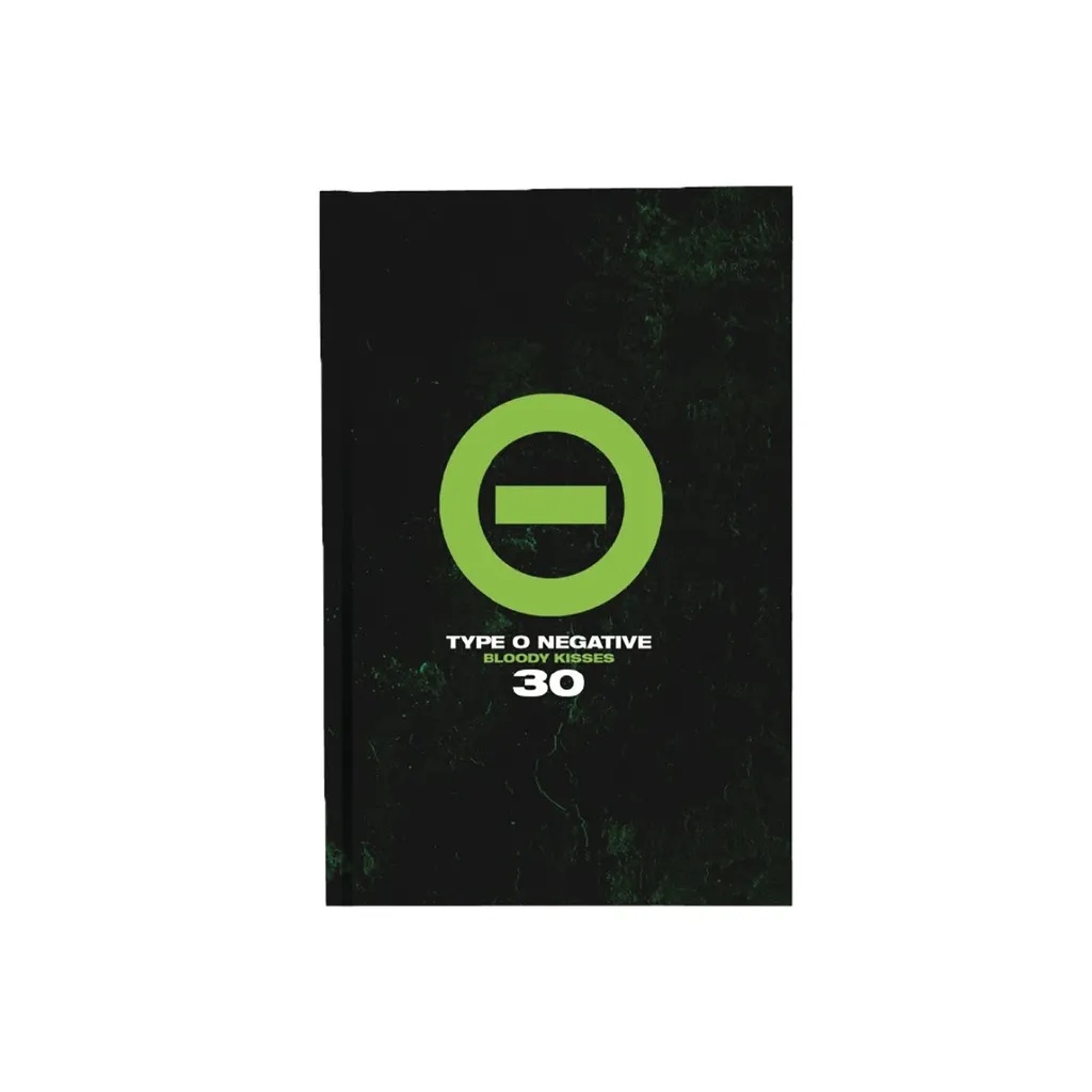 TYPE O NEGATIVE BLOODY KISSES 30