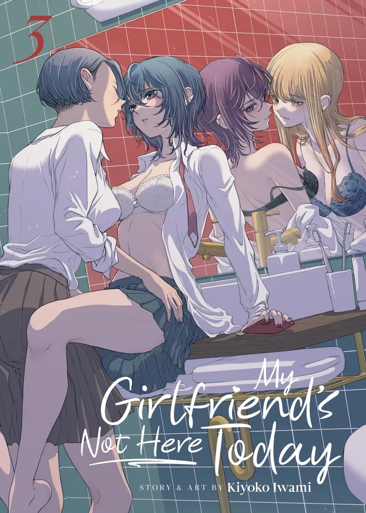 MY GIRLFRIENDS NOT HERE TODAY 3