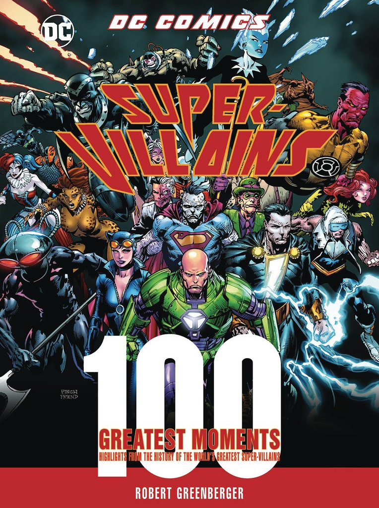 DC COMICS SUPER VILLAINS 100 GREATEST MOMENTS