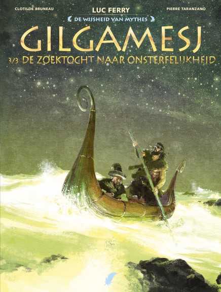 Wijsheid van Mythes - Gilgamesj 3 De zoektocht naar onsterfelijkheid