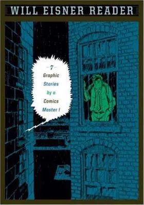 WILL EISNER READER 7