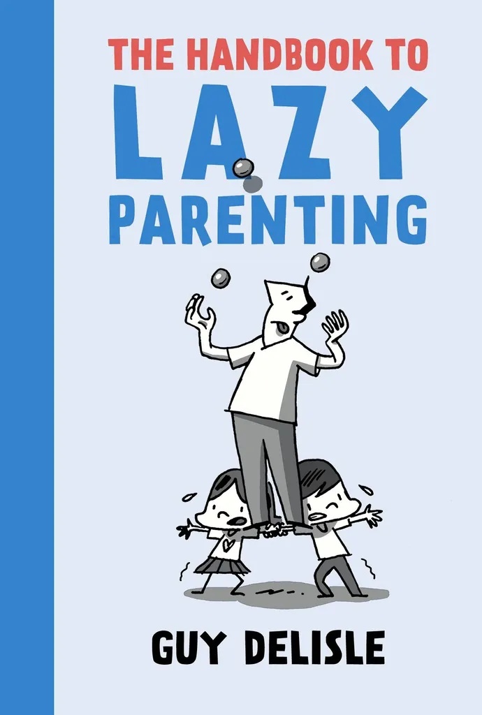 HANDBOOK TO LAZY PARENTING