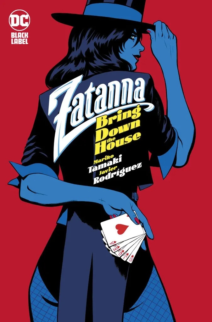 ZATANNA BRING DOWN THE HOUSE (MR)