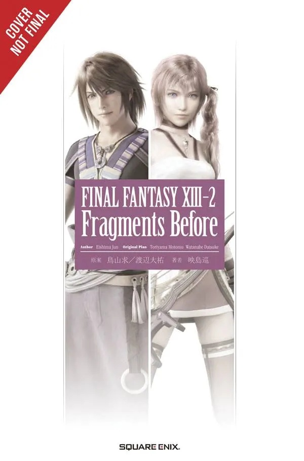 FINAL FANTASY XIII 13-2 FRAGMENTS BEFORE NOVEL 1