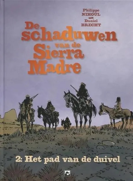 Schaduwen van de Sierra Madre 2 Het Pad van de Duivel