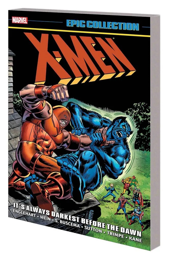 X-MEN EPIC COLLECTION ALWAYS DARKEST BEFORE DAWN