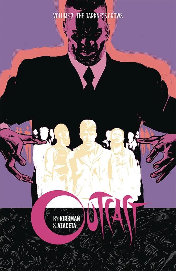 OUTCAST BY KIRKMAN & AZACETA 7