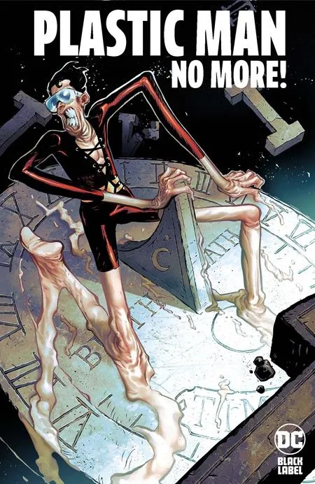 PLASTIC MAN NO MORE!