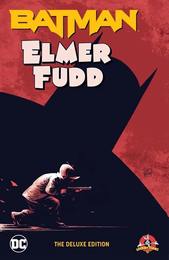 BATMAN/ELMER FUDD THE DELUXE EDITION