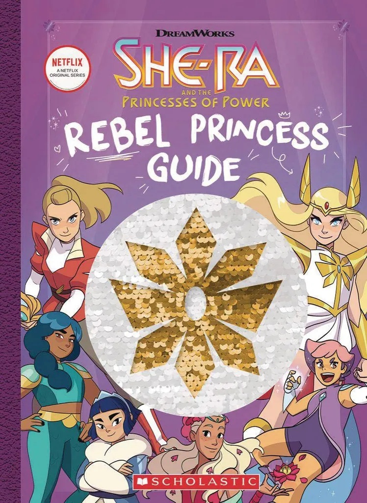 SHE-RA REBEL PRINCESS GUIDE