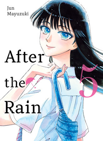 AFTER THE RAIN 5