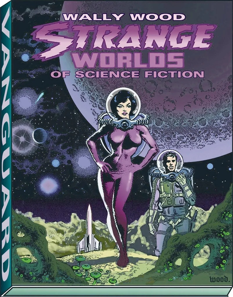 WALLY WOOD STRANGE WORLDS OF SCIENCE FICTION NEW PTG