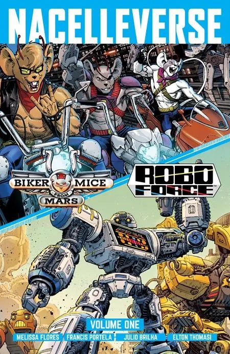 NACELLEVERSE VOL 1 BIKER MICE FROM MARS & ROBOFORCE