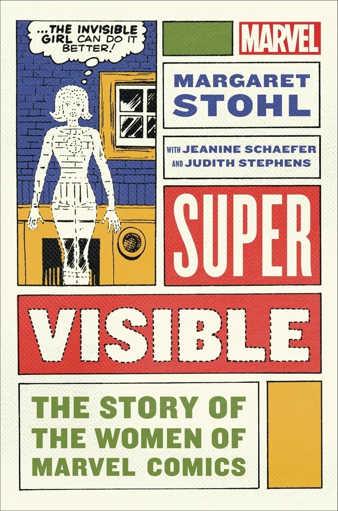 SUPER VISIBLE STORY OF WOMEN OF MARVEL