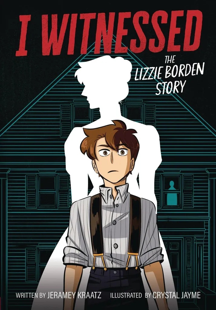 I WITNESSED 1 LIZZIE BORDEN STORY