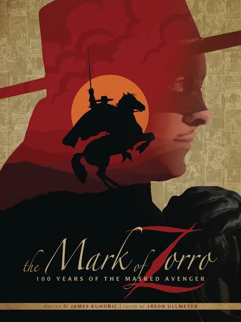 MARK OF ZORRO 100 YRS OF MASKED AVENGER ART