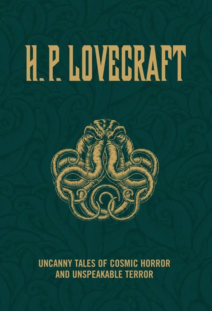 H P LOVECRAFT UNCANNY TALES COSMIC HORROR UNSPEAKABLE TERROR